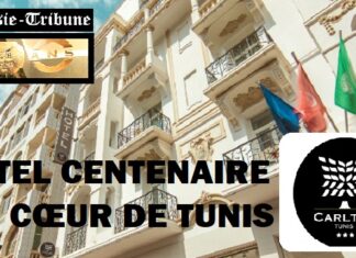 Centenaire de l’Hôtel Carlton Tunis (1926–2026) : Un siècle de mémoire, d’art et de prestige célébré au cœur de l’Avenue Bourguiba